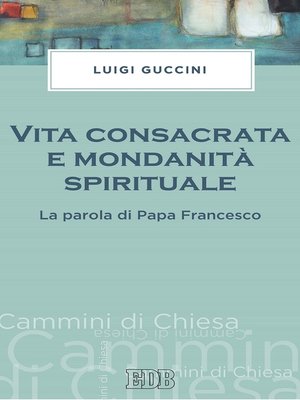 cover image of Vita consacrata e mondanità spirituale